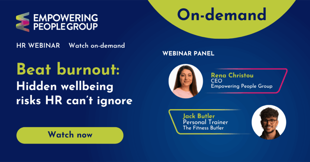 Empowering People Group webinar Beat burnout: Hidden wellbeing risks HR can’t ignore